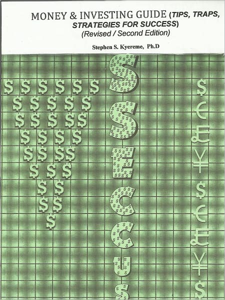 MONEY & INVESTING GUIDE (TIPS, TRAPS, STRATEGIES FOR SUCCESS)