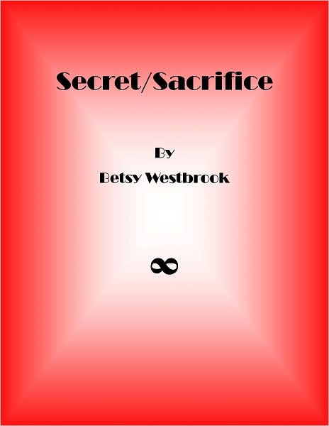 Secret/Sacrifice