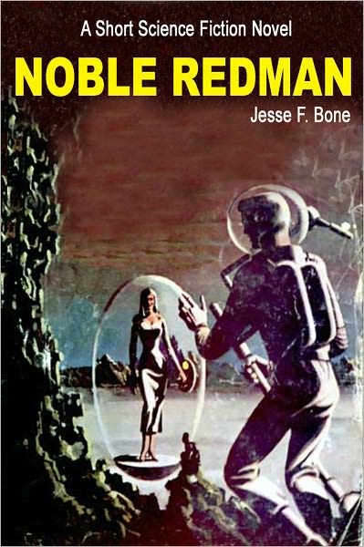 Noble Redman: A Short Science Fiction Novel