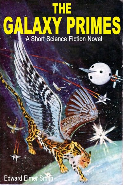 The Galaxy Primes: A Science Fiction Novel