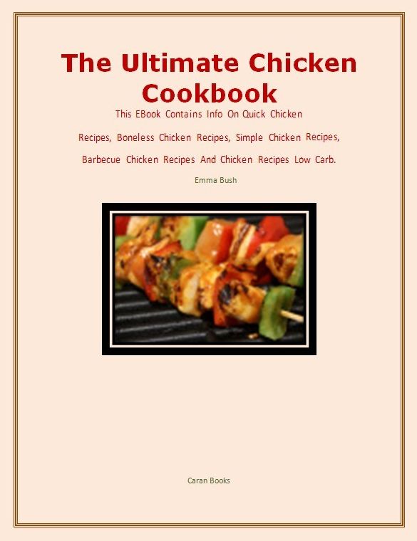 The Ultimate Chicken Cookbook