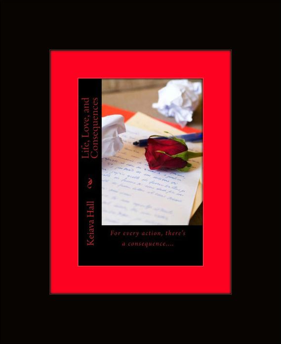 Life, Love, and Consequences