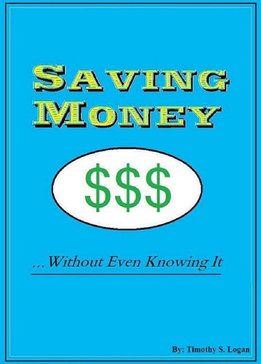 Saving Money...Without Even Knowing It
