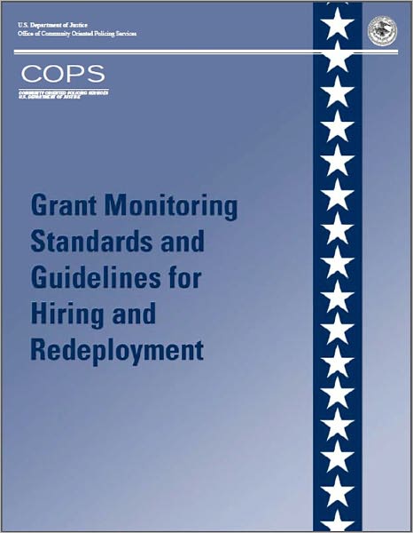 Grant Monitoring Standards and Guidelines for Hiring and Redeployment