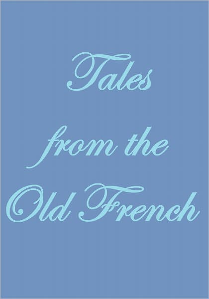 Tales from the Old French
