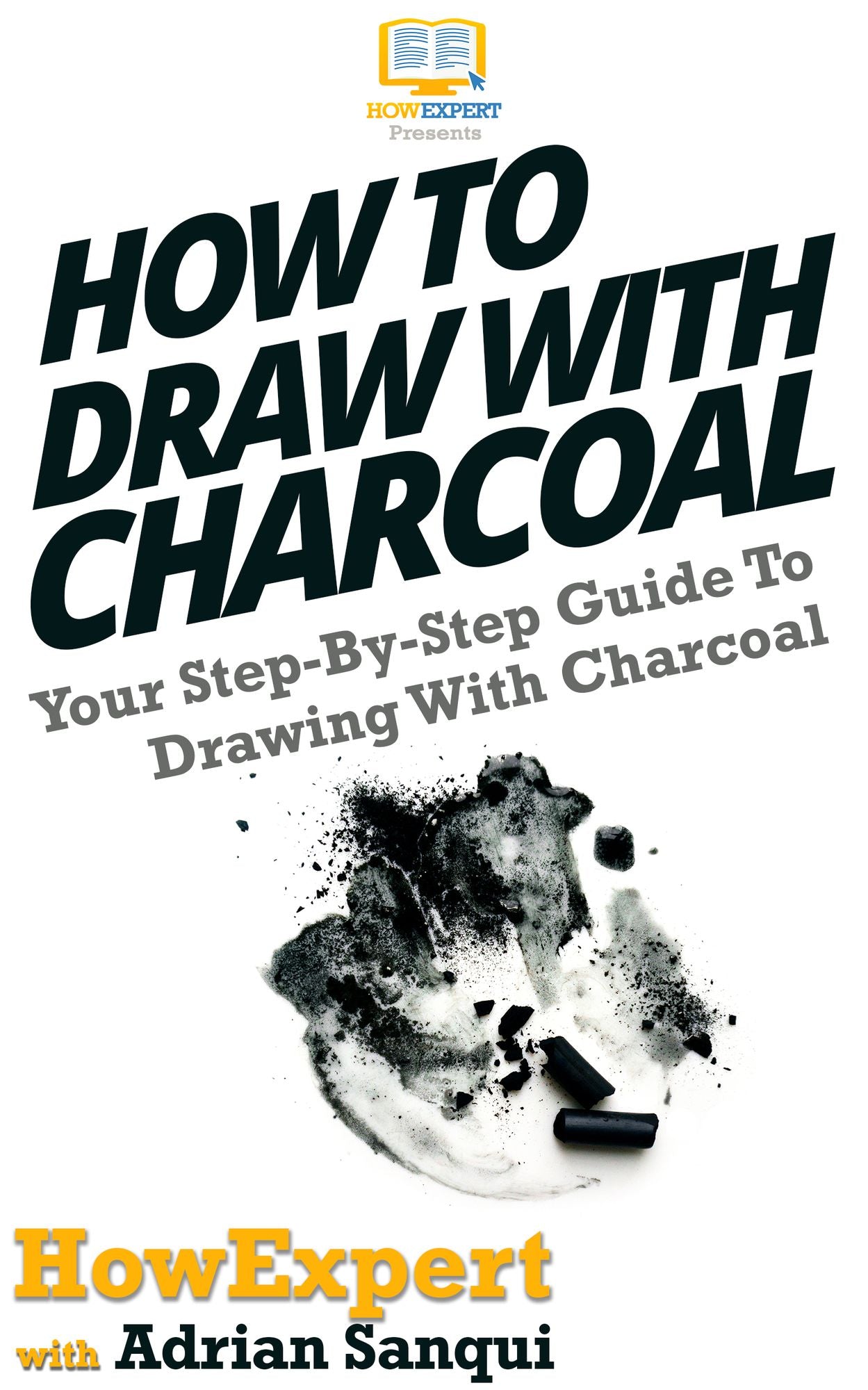 How To Draw With Charcoal - Your Step-By-Step Guide To Drawing With Charcoal