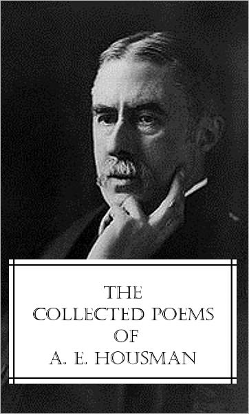 The Collected Poems of A.E. Housman (2 poetry collections with an active Table of Contents)