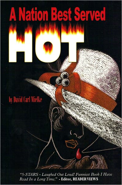 A NATION BEST SERVED HOT