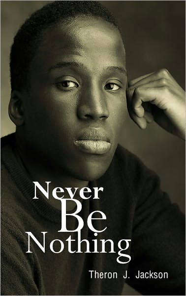 Never Be Nothing
