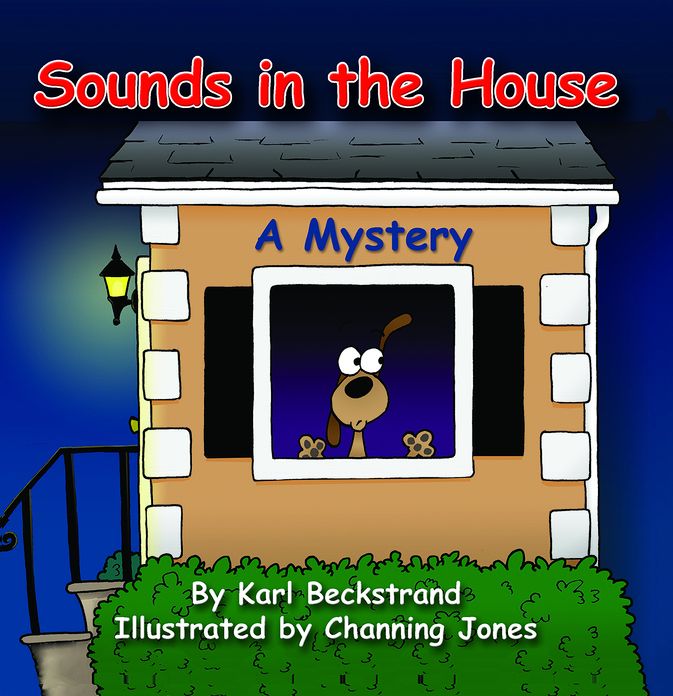Sounds in the House! A Mystery