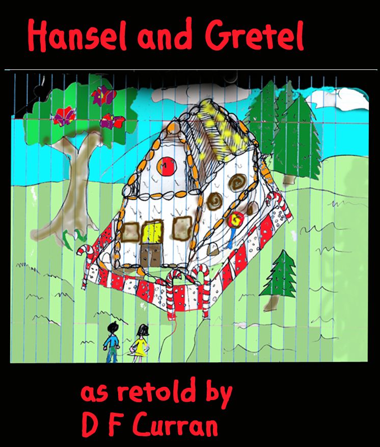 Hansel and Gretel