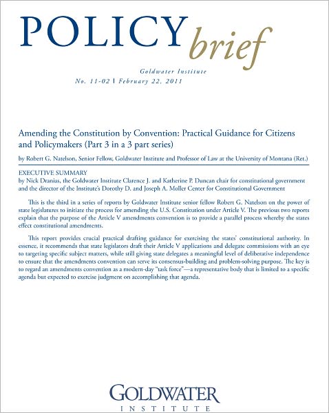 Amending the Constitution by Convention: Practical Guidance for Citizens and Policymakers (Part 3 in a series)