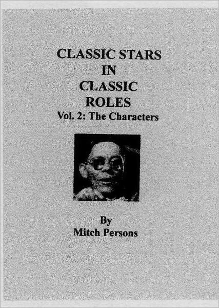 Classic Stars in Classic Roles, Vol. 2: The Characters
