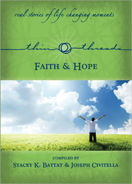 Thin Threads Stories - Faith & Hope