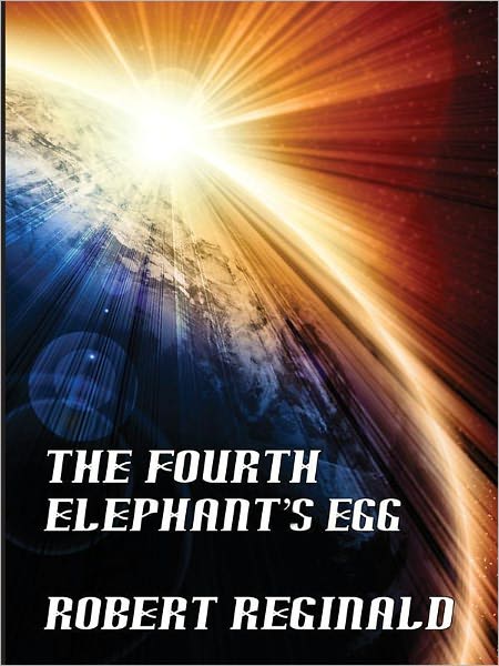 The Fourth Elephant's Egg: The Hypatomancer's Tale, Book 3