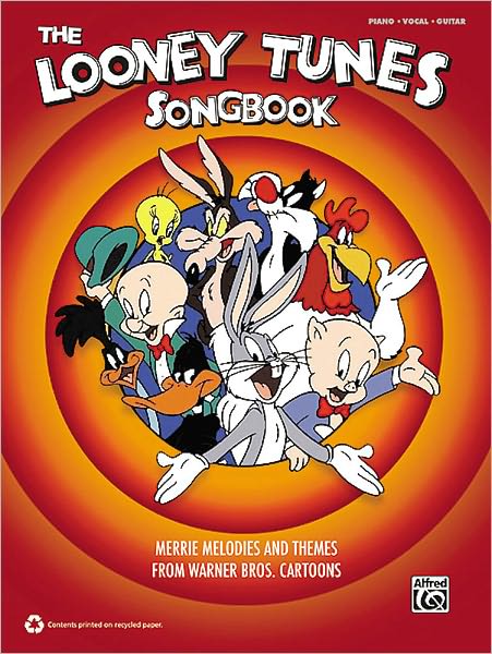 The Looney Tunes Songbook - Merrie Melodies and Themes from Warner Brothers Cartoons - Piano - Vocal - Guitar