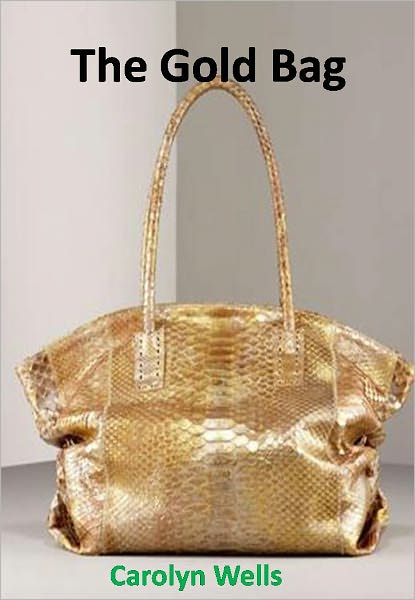 The Gold Bag w/ Nook Direct Link Technology (A Mystery Classic)