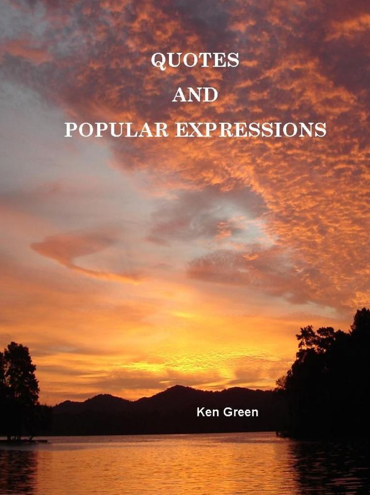 Quotes and Popular Expressions