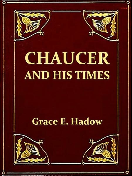 Chaucer and His Times