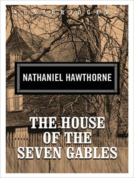 The House of the Seven Gables. (Full Version)