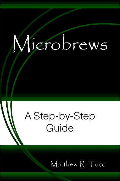Microbrews: A Step By Step Guide