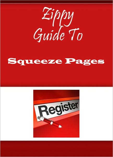 Zippy Guide To Squeeze Pages