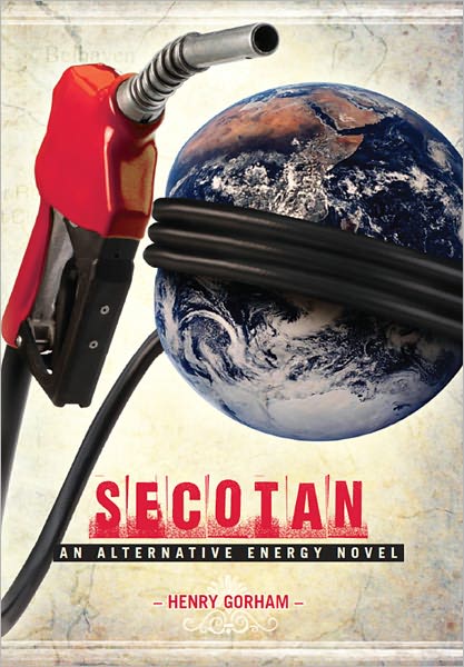 Secotan: An Alternative Energy Novel