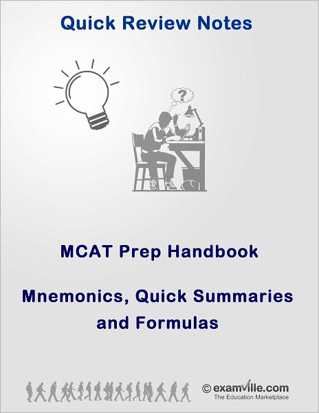 MCAT Prep Handbook: Mnemonics, Formulas and Quick Summaries