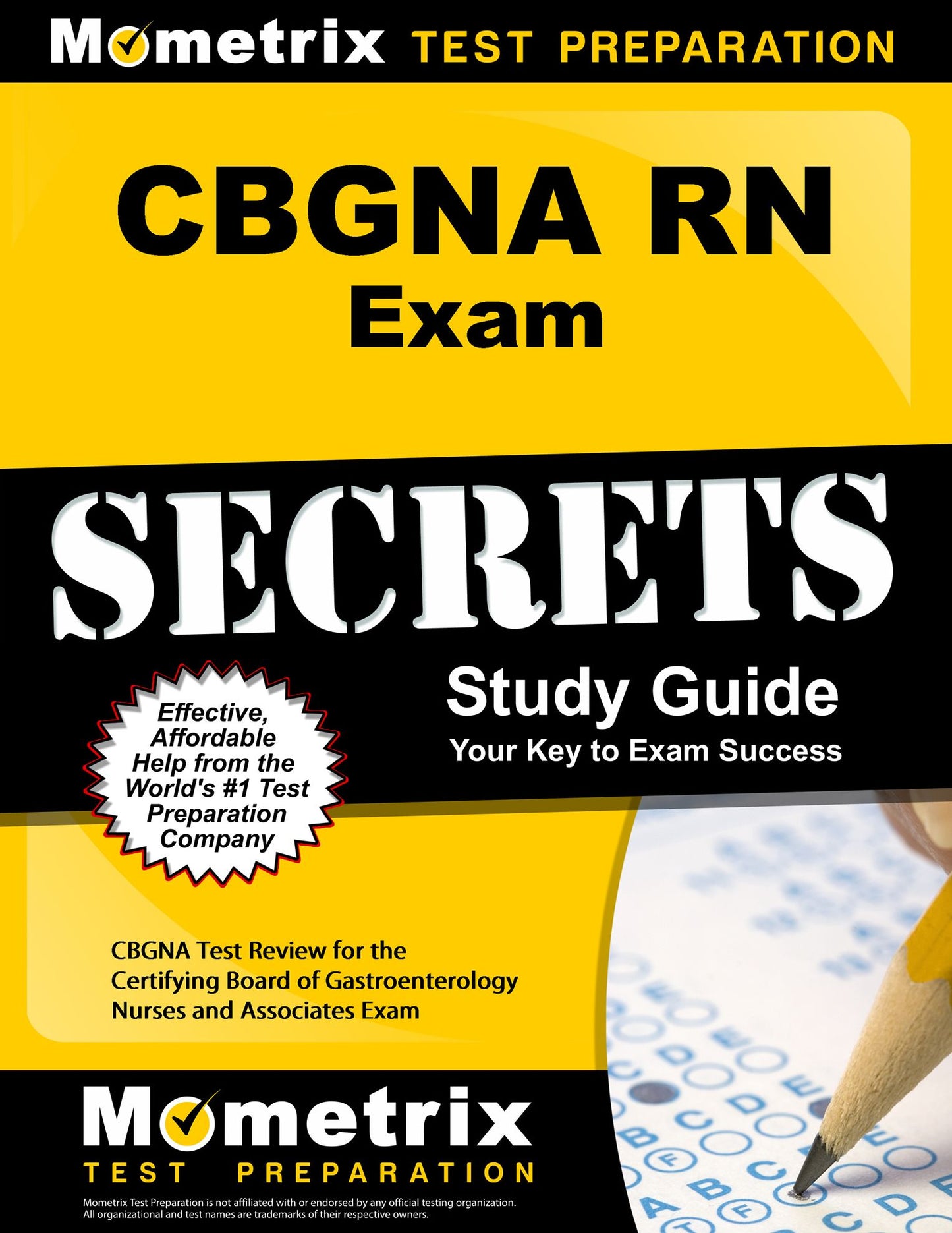 CBGNA RN Exam Secrets Study Guide: CBGNA Test Review for the Certifying Board of Gastroenterology Nurses and Associates Exam
