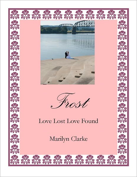 Frost Love Lost Love Found
