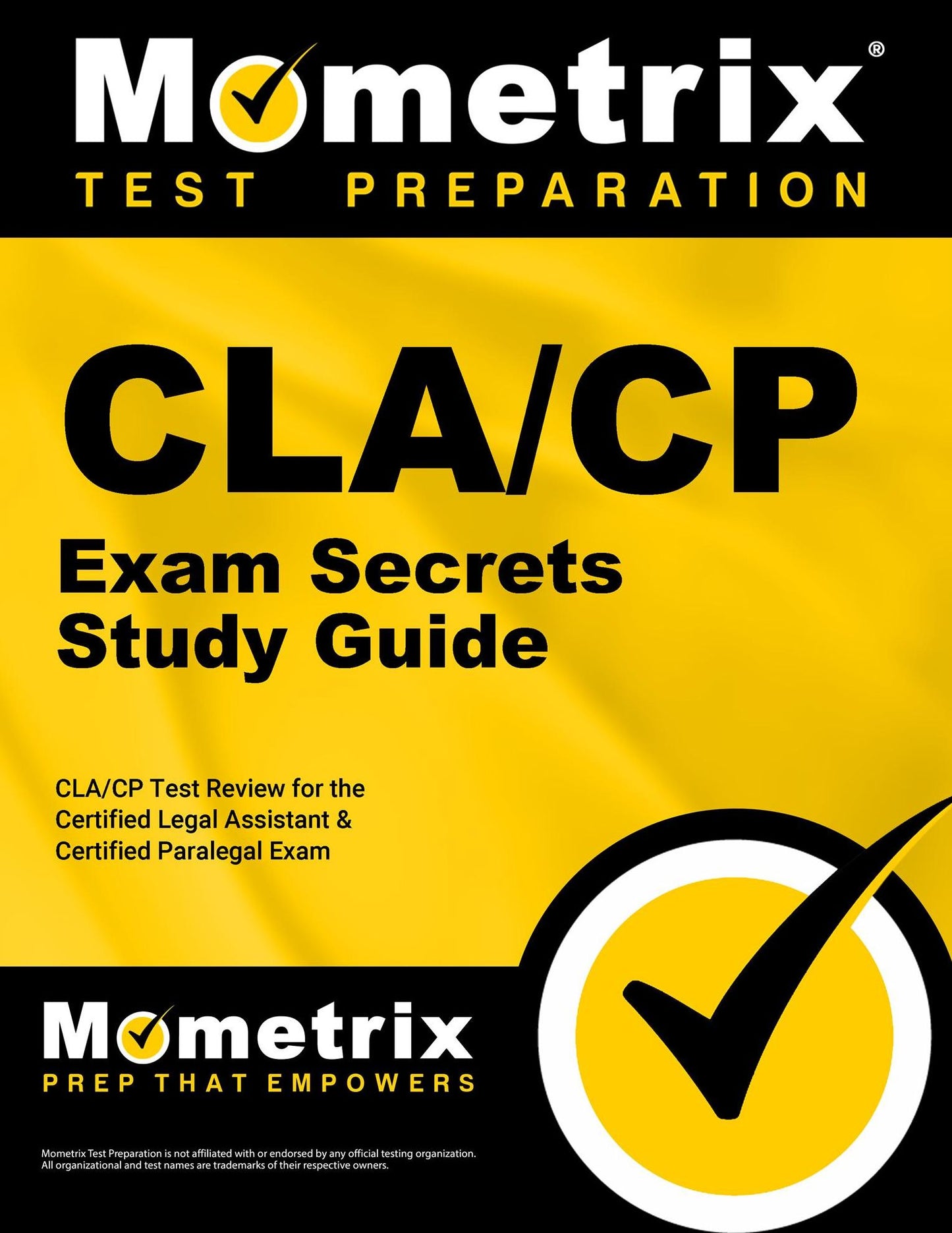CLA/CP Exam Secrets Study Guide: CLA/CP Test Review for the Certified Legal Assistant & Certified Paralegal Exam