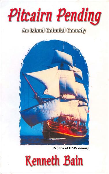 Pitcairn Pending: An Island Colonial Comedy