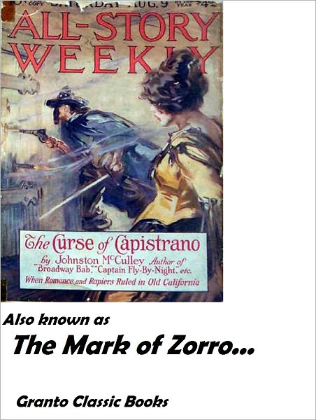 The Curse of Capistrano ( The Mark of Zorro) by Johnston McCulley