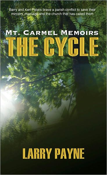 Mt. Carmel Memoirs: The Cycle