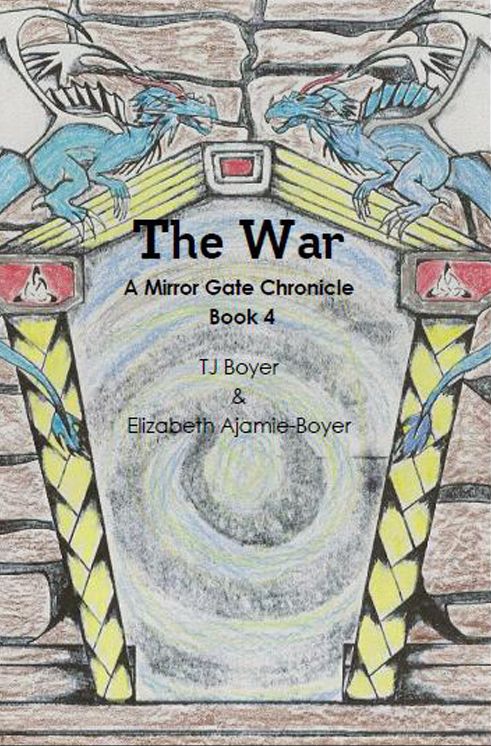The War, A Mirror Gate Chronicle Book 4 (For fans of Ann McCaffrey, Marion Zimmer Bradley)