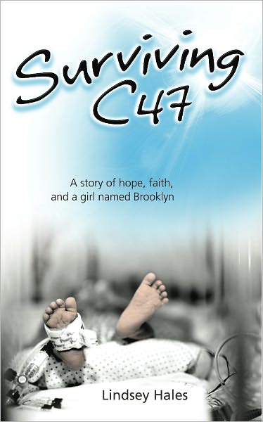 Surviving C47: A story of hope, faith, and a girl named Brooklyn