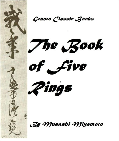 The Book of Five Rings by Musashi Miyamoto
