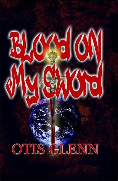 Blood on My Sword
