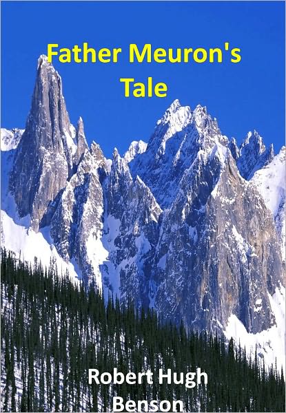 Father Meuron's Tale w/ Direct link technology (A Classic Mystery Novel)