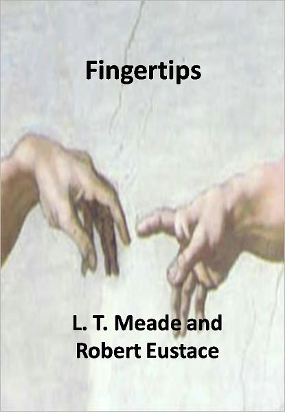 Fingertips w/ Direct link technology (A Detective Classic)
