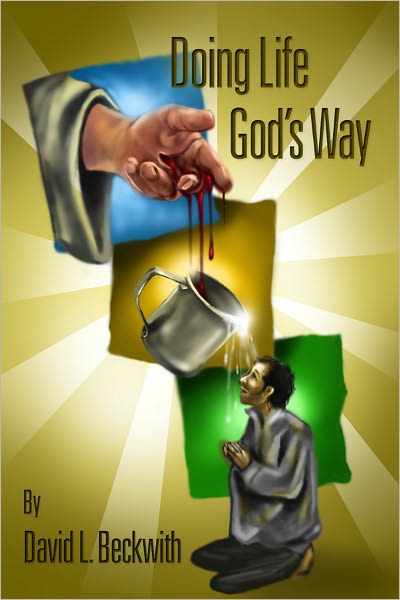 Doing Life God's Way
