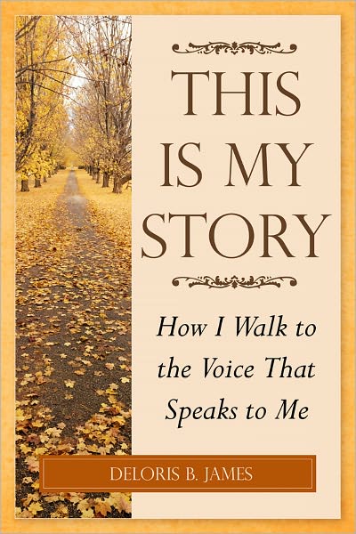 This Is My Story: How I Walk to the Voice That Speaks to Me