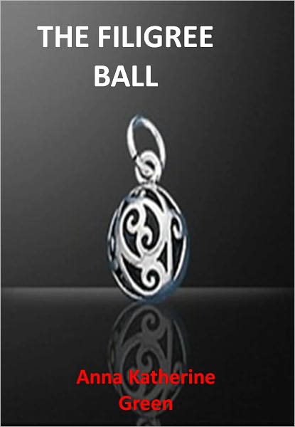 THE FILIGREE BALL w/ Direct link technology (A Classic Thriller)