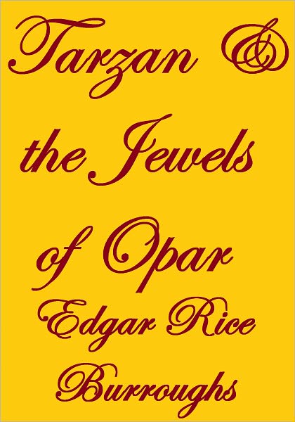 Tarzan and the Jewels of Opar