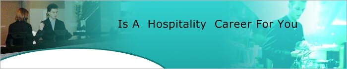 Is A Hospitalty Career For You
