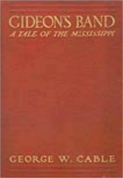 Gideon's Band A Tale of the Mississippi w/ Nook Direct Link Technology (A Classic Thriller)