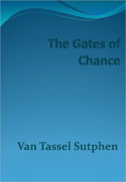 The Gates of Chance w/ Nook Direct Link Technology (A Classic Detective Novel)
