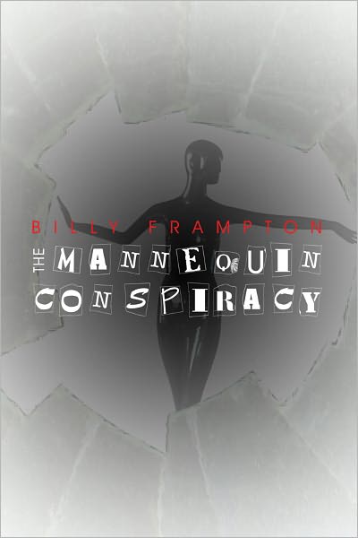 The Mannequin Conspiracy