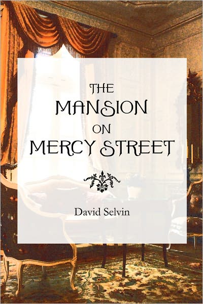 The Mansion on Mercy Street