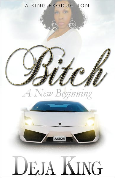 Bitch A New Beginning